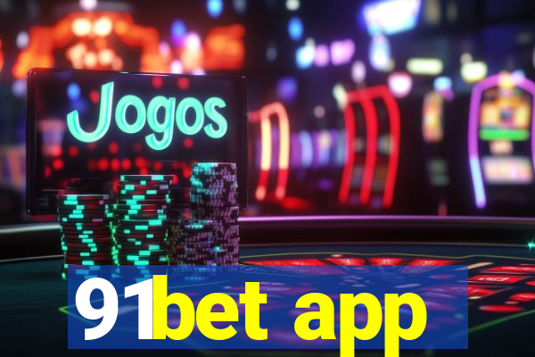 91bet app